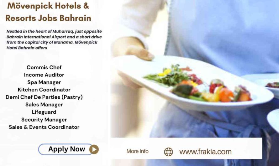 Mövenpick Hotels & Resorts Jobs Bahrain
