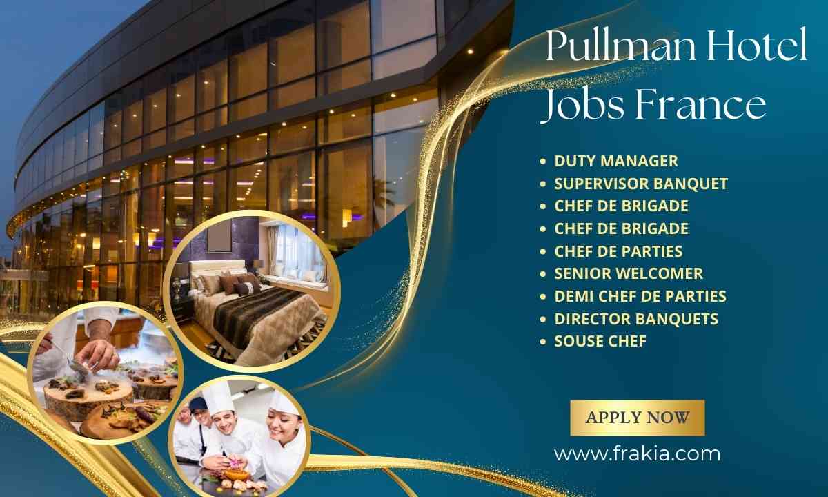 Pullman Hotel Jobs France