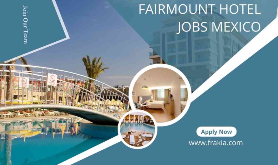Fairmount Hotel Jobs Mexico